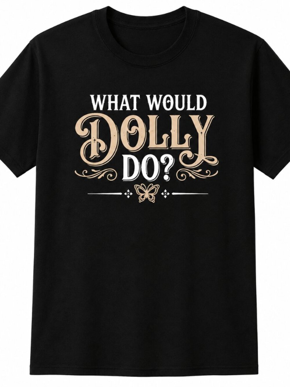 What Would Dolly Do Dolly Parton Memorial T Shirt